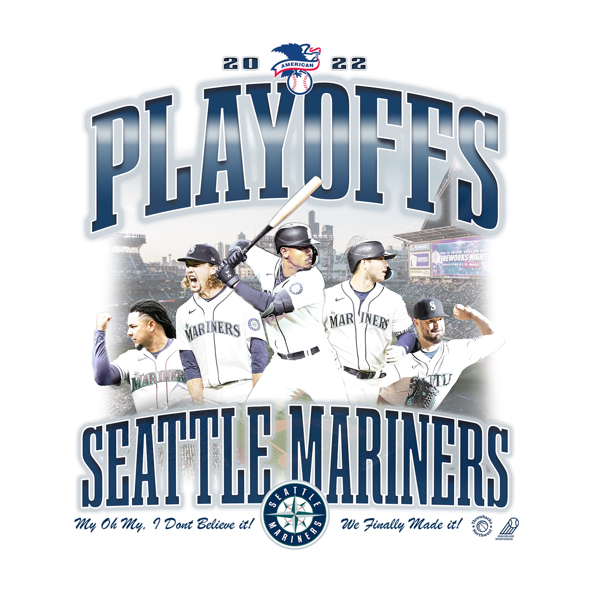 Seattle Mariners 2022 Playoffs We Made It T-Shirt